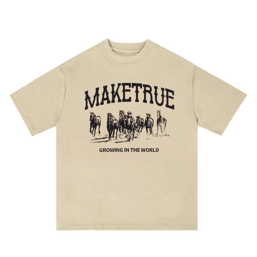 Make True T-Shirt