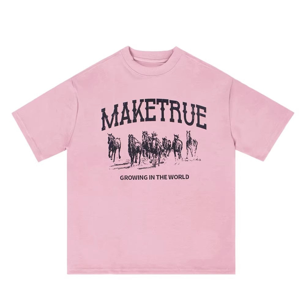 Make True T-Shirt