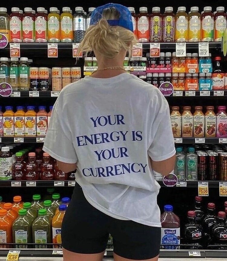 Your Energy Is Your Currency T shirt - SHIRO KAGE