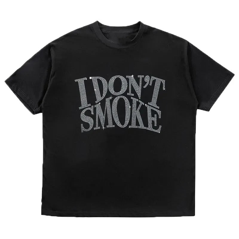 I Don't Smoke T-Shirt